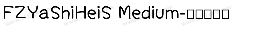 FZYaShiHeiS Medium字体转换